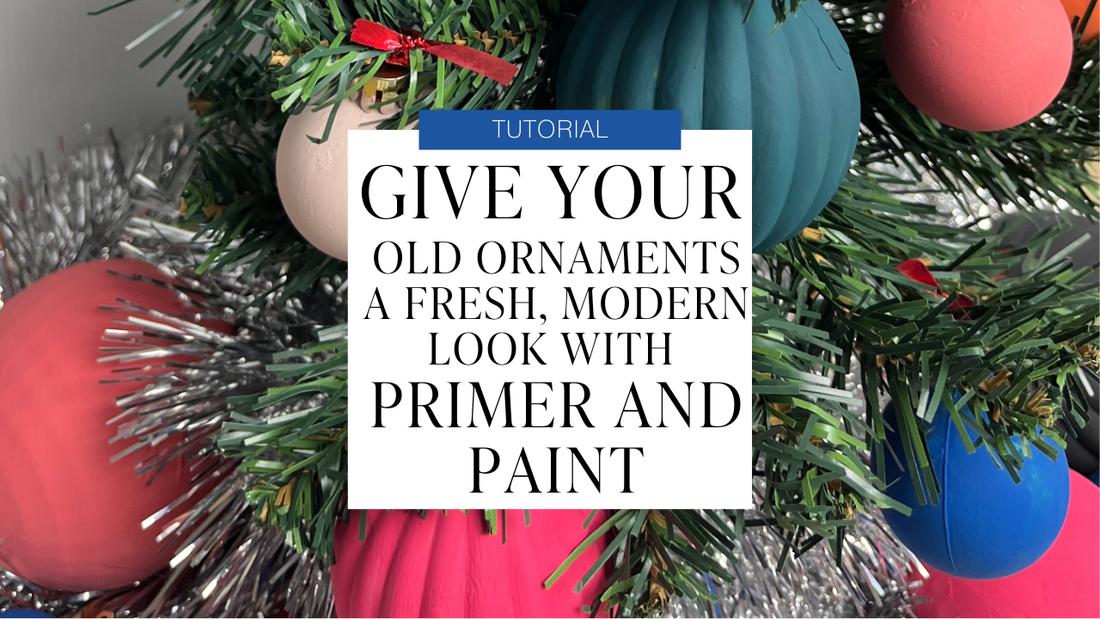 Give Your Old Ornaments a Fresh, Modern Look with Paint