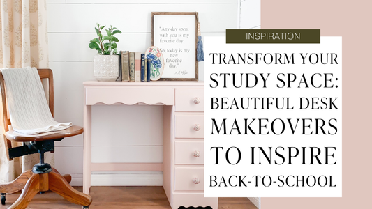 Transform Your Study Space: Beautiful Desk Makeovers to Inspire Back-to-School