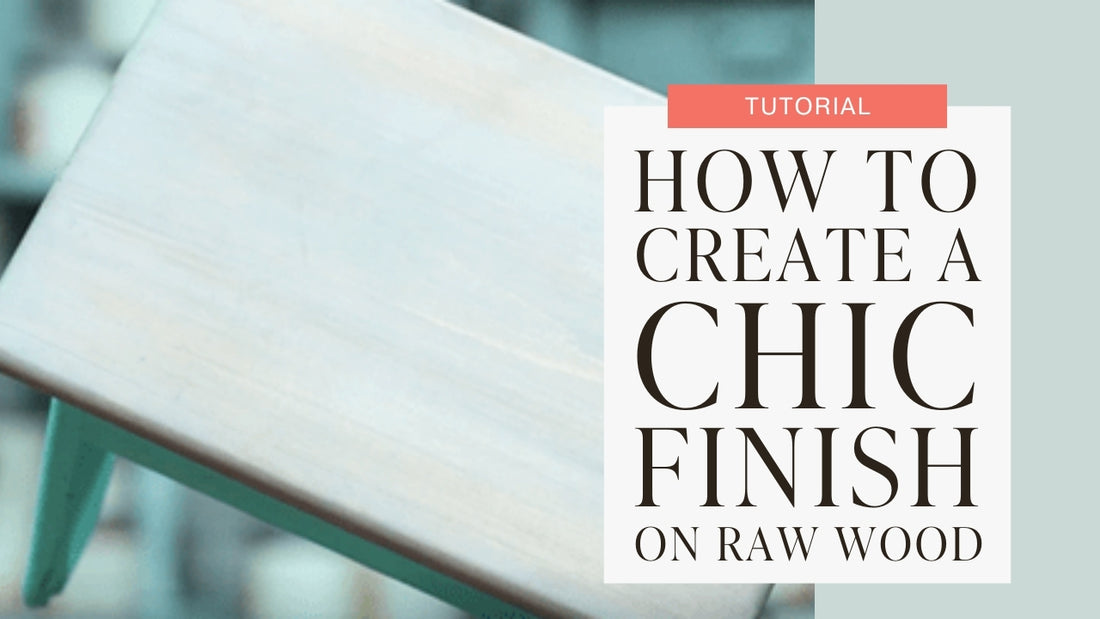 How to Create a Glamorous, Chic Finish for Raw Wood Furniture