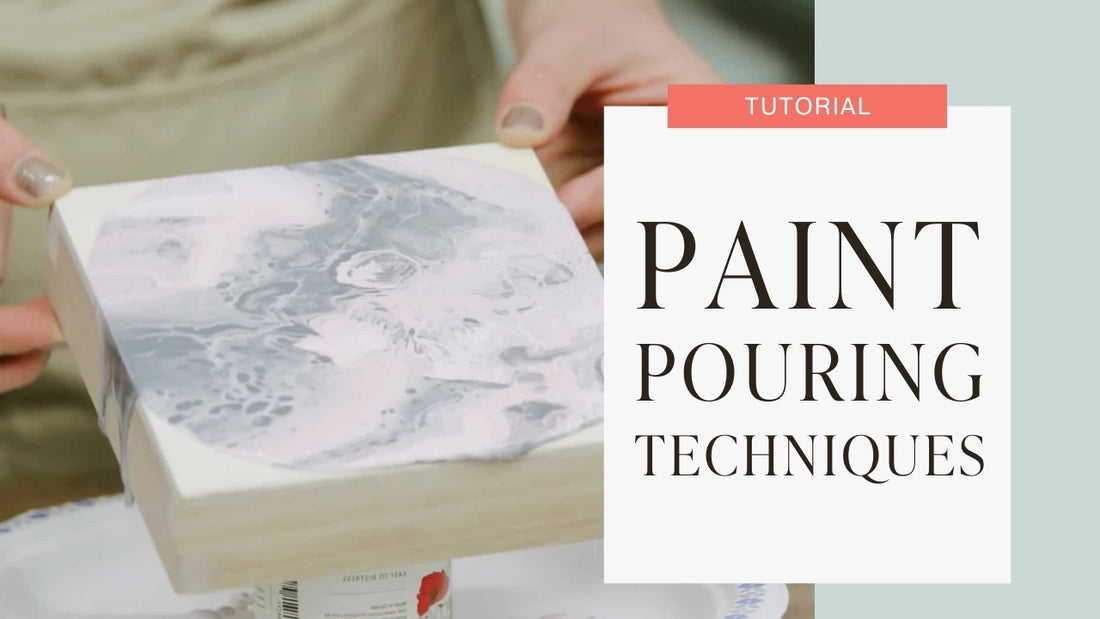 DIY Paint Pouring Tutorial