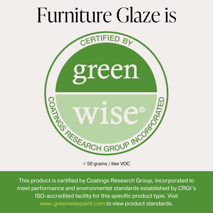 Furniture Glaze Green Wise Certification